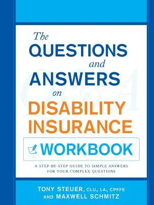 Pytania i odpowiedzi na temat ubezpieczenia od niepełnosprawności: zeszyt ćwiczeń - The Questions and Answers on Disability Insurance Workbook