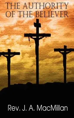 Autorytet wierzącego, zasady określone w Liście do Efezjan - The Authority of the Believer, Principles Set Forth in the Epistle to the Ephesians