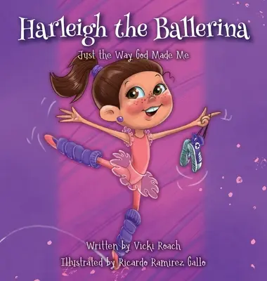 Baletnica Harleigh: Taką, jaką stworzył mnie Bóg - Harleigh the Ballerina: Just the Way God Made Me