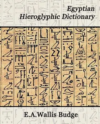 Egipski słownik hieroglifów - Egyptian Hieroglyphic Dictionary