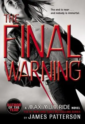 Ostateczne ostrzeżenie: A Maximum Ride Novel - The Final Warning: A Maximum Ride Novel