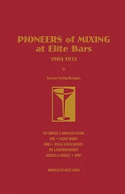 Pionierzy mieszania w elitarnych barach: 1903-1933 - Pioneers of Mixing at Elite Bars: 1903-1933