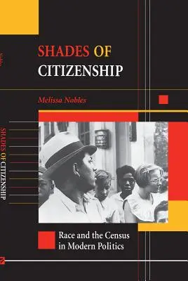 Odcienie obywatelstwa: Rasa i spis powszechny we współczesnej polityce - Shades of Citizenship: Race and the Census in Modern Politics