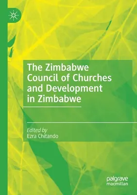 Rada Kościołów Zimbabwe i rozwój w Zimbabwe - The Zimbabwe Council of Churches and Development in Zimbabwe