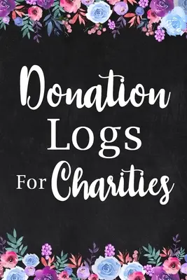 Dzienniki darowizn dla organizacji charytatywnych - Donation Logs for Charities