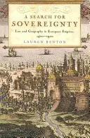 Poszukiwanie suwerenności: Prawo i geografia w europejskich imperiach, 1400-1900 - A Search for Sovereignty: Law and Geography in European Empires, 1400-1900