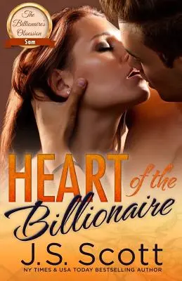 Serce miliardera: (Obsesja miliardera Sam) - Heart Of The Billionaire: : (The Billionaire's Obsession Sam)