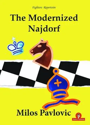 Zmodernizowany Najdorf - The Modernized Najdorf