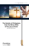 List do Filipian i prawo trzech - The Epistle of Philippians & The Law of Three