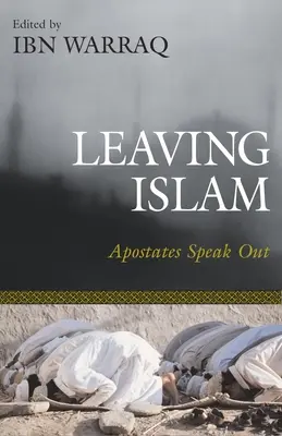 Odejście od islamu: Apostaci mówią otwarcie - Leaving Islam: Apostates Speak Out