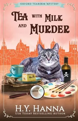 Herbata z mlekiem i morderstwo: The Oxford Tearoom Mysteries - Book 2 - Tea With Milk and Murder: The Oxford Tearoom Mysteries - Book 2