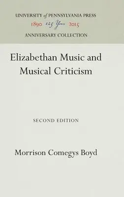 Muzyka elżbietańska i krytyka muzyczna - Elizabethan Music and Musical Criticism