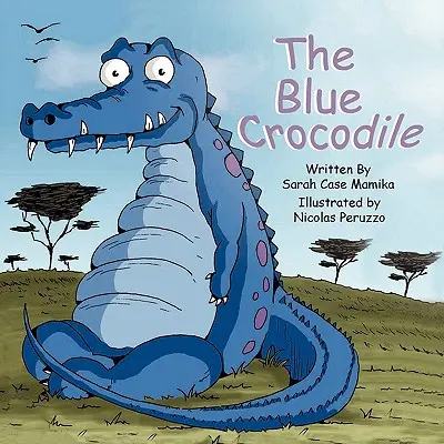 Błękitny krokodyl - The Blue Crocodile