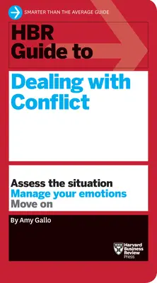 Przewodnik HBR po radzeniu sobie z konfliktami (seria przewodników HBR) - HBR Guide to Dealing with Conflict (HBR Guide Series)