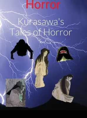 Opowieści grozy Kurasawy - Kurasawa's Tales of Horror
