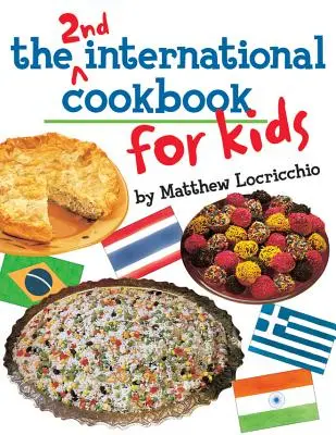 2. międzynarodowa książka kucharska dla dzieci - The 2nd International Cookbook for Kids