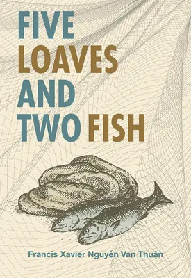 Pięć chlebów i dwie ryby - Five Loaves & Two Fish