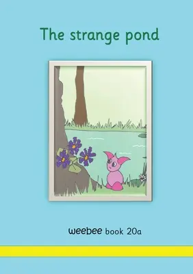 Dziwny staw weebee Book 20a - The strange pond weebee Book 20a