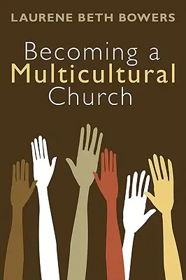 Stawanie się wielokulturowym kościołem - Becoming a Multicultural Church