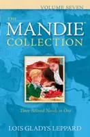 Mandie Collection, tom siódmy - The Mandie Collection, Volume Seven