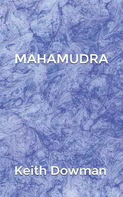 Mahamudra: Poezja Mahasiddhów - Mahamudra: The Poetry of the Mahasiddhas