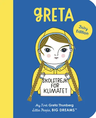 Greta Thunberg: Moja pierwsza Greta Thunberg - Greta Thunberg: My First Greta Thunberg