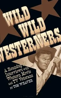 Wild Wild Westerners (twarda oprawa) - Wild Wild Westerners (Hardback)