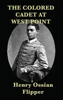 Kolorowy kadet w West Point - The Colored Cadet at West Point