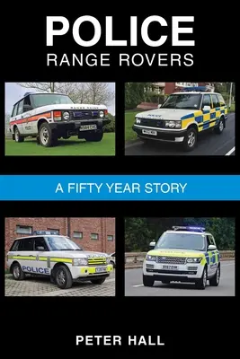 Policyjne Range Rovery - 50-letnia historia - Police Range Rovers - A 50 Year Story