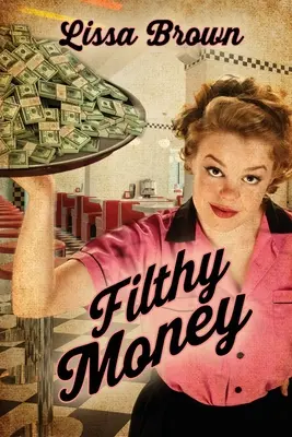 Brudne pieniądze - Filthy Money