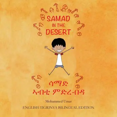 Samad in the Desert: Wydanie dwujęzyczne angielski-tigrinya - Samad in the Desert: English - Tigrinya Bilingual Edition