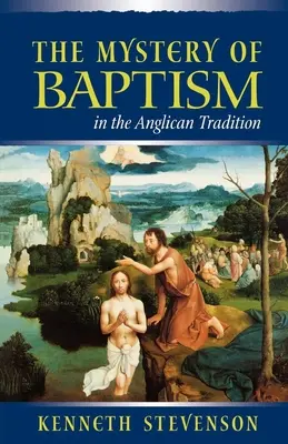 Tajemnica chrztu w tradycji anglikańskiej - Mystery of Baptism in the Anglican Tradition