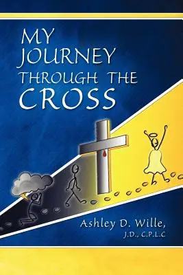 Moja podróż przez krzyż - My Journey Through the Cross