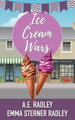 Lodowe wojny: lesbijska powieść romantyczna - Ice Cream Wars: A lesbian romance novella