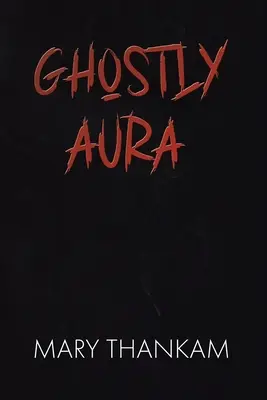 Upiorna aura - Ghostly Aura