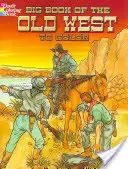 Wielka księga Starego Zachodu do kolorowania - Big Book of the Old West to Color