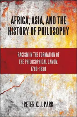 Afryka, Azja i historia filozofii - Africa, Asia, and the History of Philosophy