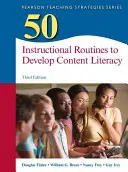 50 procedur instruktażowych rozwijających umiejętność czytania i pisania - 50 Instructional Routines to Develop Content Literacy