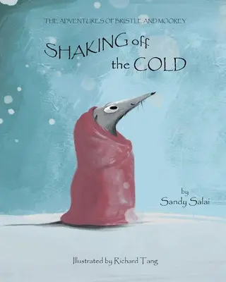 Otrząsnąć się z zimna - Shaking Off The Cold