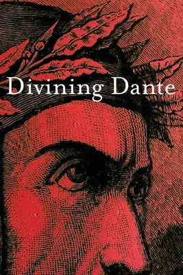 Wróżenie z Dantego - Divining Dante