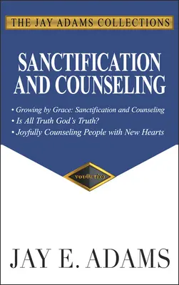 Uświęcenie i doradztwo: Wzrastanie w łasce - Sanctification and Counseling: Growing by Grace