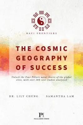 Bazi Frontiers, kosmiczna geografia sukcesu - Bazi Frontiers, The Cosmic Geography of Success