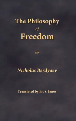 Filozofia wolności - The Philosophy of Freedom