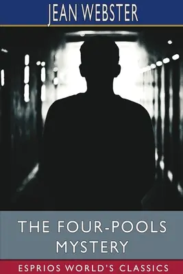 Tajemnica czterech basenów (Esprios Classics) - The Four-Pools Mystery (Esprios Classics)