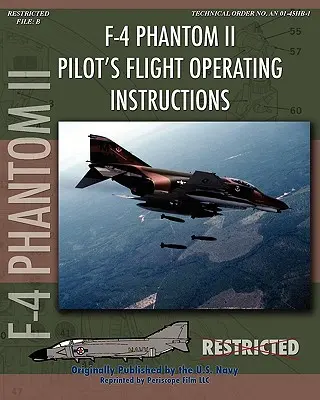 Instrukcja obsługi pilota samolotu F-4 Phantom II - F-4 Phantom II Pilot's Flight Operating Manual