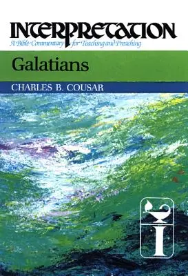 Galacjan: Interpretacja: Komentarz biblijny do nauczania i głoszenia - Galatians: Interpretation: A Bible Commentary for Teaching and Preaching