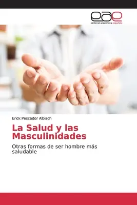 Zdrowie i męskość - La Salud y las Masculinidades