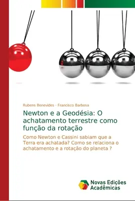 Newton e a Geodsia: O zakupach lądowych jako funkcji rotao - Newton e a Geodsia: O achatamento terrestre como funo da rotao