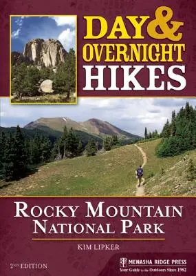 Wędrówki dzienne i nocne: Park Narodowy Gór Skalistych - Day & Overnight Hikes: Rocky Mountain National Park