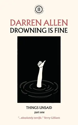 Utonięcie jest w porządku - Drowning is Fine